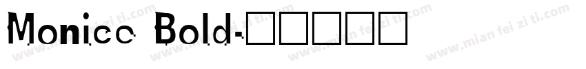Monice Bold字体转换